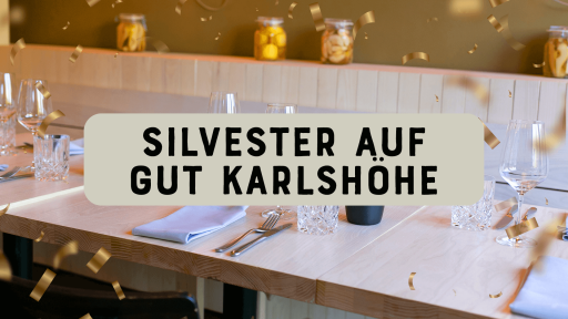 Silvester auf Gut Karlshöhe